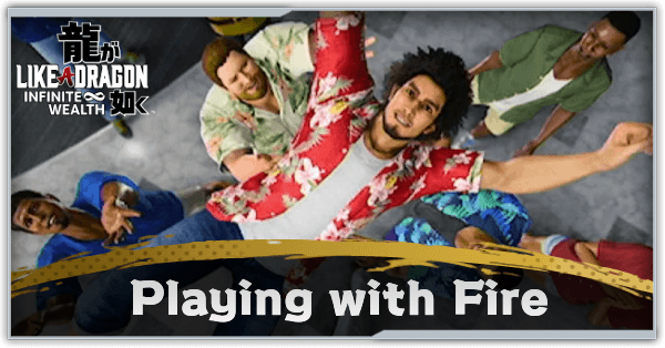 Like a Dragon - Playing with Fire