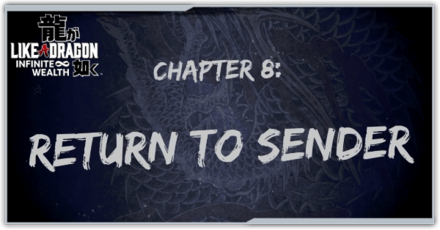 Like a Dragon - Chapter 8 Return to Sender