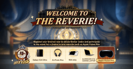 Honkai Star Rail- Welcome to The Reverie