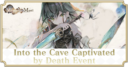 Into the Cave Captivated by Death Event