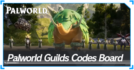 Palworld Guilds Codes Board