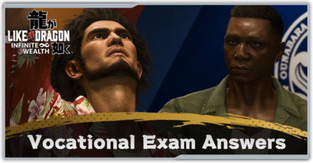 Like a Dragon Infinite Wealth Yakuza 8 - Vocational School Exams Answers