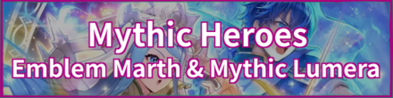 Emblem Marth & Mythic Lumera Banner