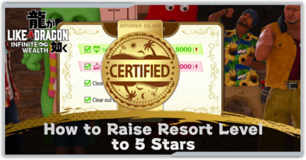 Like a Dragon Infinite Wealth - How to Raise Resort Level to 5 Stars