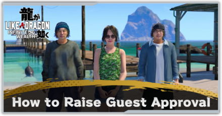Like a Dragon Infinite Wealth - How to Raise Guest Approval in Dondoko Island