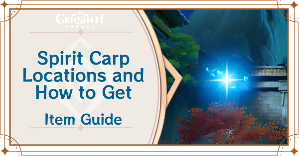 Genshin Impact - Spirit Carp Locations and How to Use