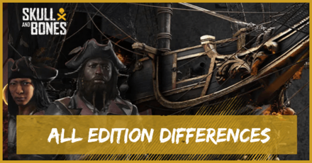 Skull and Bones - All Edition Differences and Premium Edition Bonuses.png
