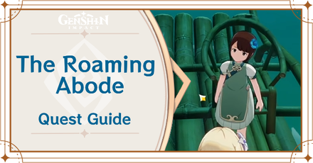 Genshin Impact The Roaming Abode Walkthrough Banner
