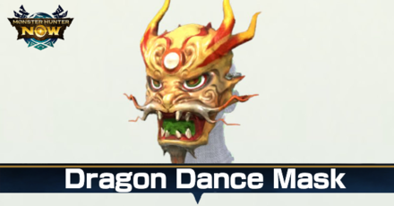 Monster Hunter Now - Dragon Dance Mask