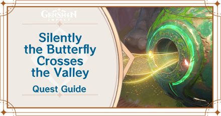 Genshin - Herblord In-game Appearances and Mentions - Silently the Butterfly Crosses the Valley