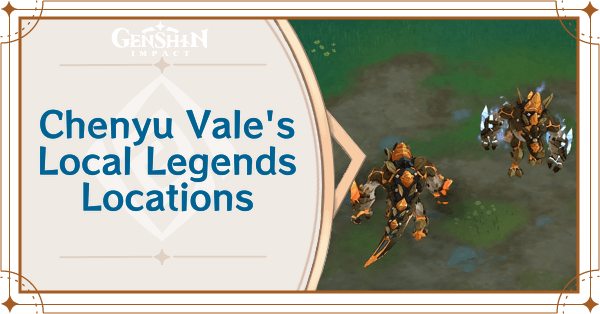Genshin Impact - Chenyu Vale Local Legends