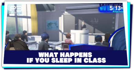 Persona 3 Reload - What Happens if You Sleep in Class