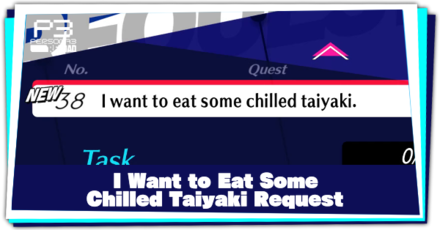 Request 38 I want to eat some chilled taiyaki and How to Complete
