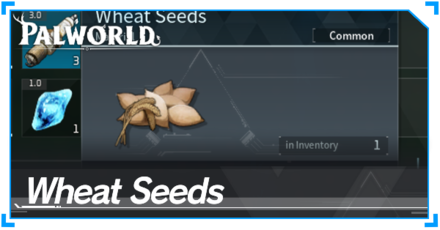 Palworld - How to Get Wheat Seeds