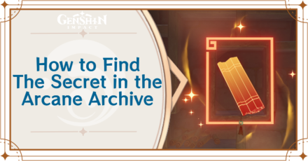 Genshin Impact - How to Find the secret stashed in the arcane archive