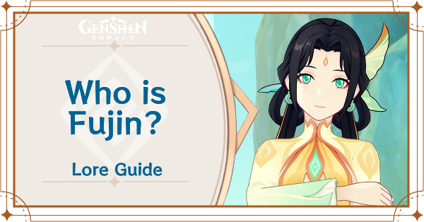 Genshin Impact Who is Fujin