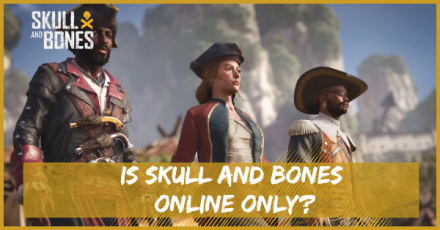 Skull and Bones - Online Only