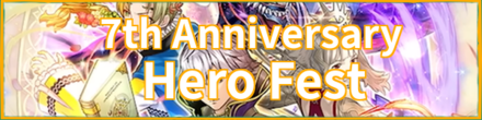 7th Anniversary Hero Fest