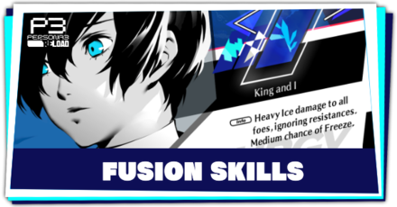 Persona 3 Reload Fusion Skills.png
