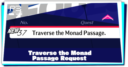 Request 37 Traverse the Monad Passage and How to Complete
