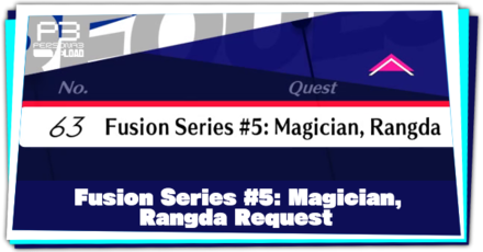 Request 63 Fusion Series #5 Magician, Rangda and How to Complete