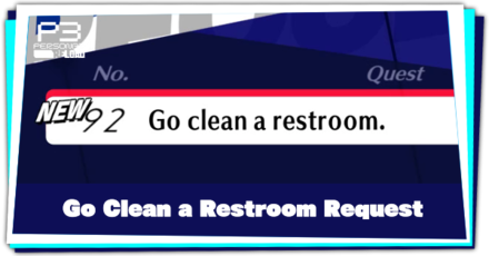 Persona 3 Reload - Go clean a restroom and How to Complete
