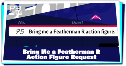 Persona 3 Reload - Bring me a Featherman R action figure and How to Complete