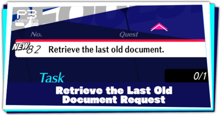 Persona 3 Reload - Retrieve the last old document and How to Complete