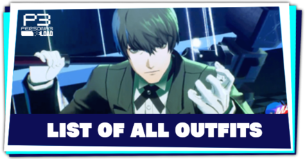 Persona 3 Reload List of All Outfits