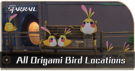 Honkai Star Rail - All Origami Bird Locations and Rewards