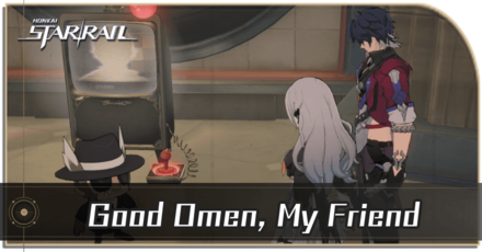 Honkai Star Rail - Good Omen, My Friend