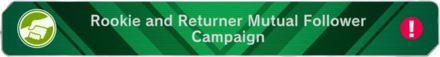 Master Duel - Rookie and Returner Mutual Follower Campaign