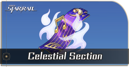 Honkai Star Rail - Celestial Section Locations and How to Get It