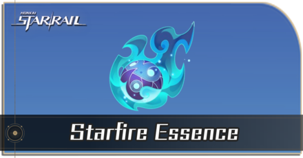 Honkai Star Rail - Starfire Essence Locations and How to Get It