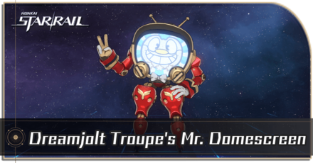 Honkai Star Rail - Dreamjolt Troupe