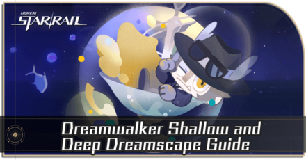 Honkai Star Rail - Dreamwalker Event Guide