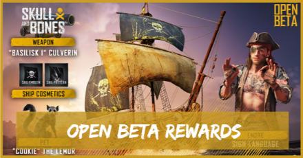 Skull and Bones - Open Beta Rewards