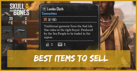 Skull and Bones What to Sell and Best Items to Sell