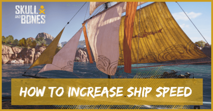Skull and Bones - How to Increase Ship Speed