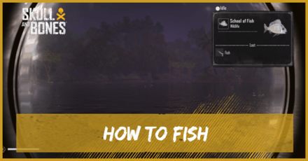 Skull and Bones - How to Fish