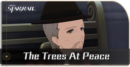 Honkai Star Rail - The Trees At Peace
