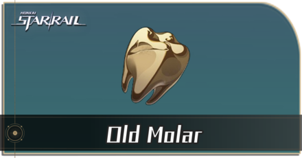Honkai Star Rail - How to Get Old Molar