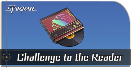 Honkai Star Rail - How to Get Challenge to the Reader