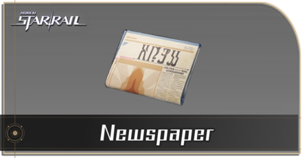 Honkai Star Rail - How to Get Newspaper