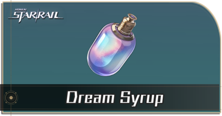 Honkai Star Rail - How to Get Dream Syrup