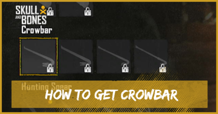 Skull and Bones - How to Get Crowbar