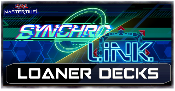 Master Duel Synchro x Link Festival Loaner Deck