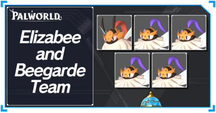 Palworld - Elizabee Team