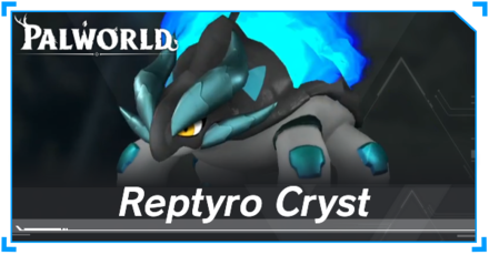 Palworld - Reptyro Cryst Banner