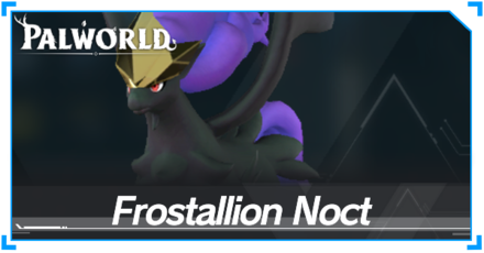 Palworld - Frostallion Noct